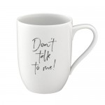 Кружка 0,34 л Don´t talk to me - Statement Villeroy & Boch Кружка 0,34 л Don´t talk to me - Statement Villeroy & Boch